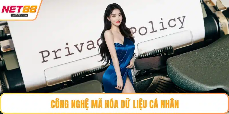 Công nghệ mã hóa dữ liệu cá nhân